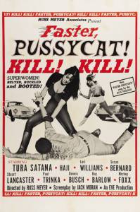  online , ! , !  - Faster, Pussycat! Kill! Kill!